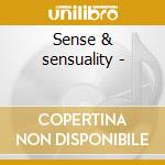 Sense & sensuality - cd