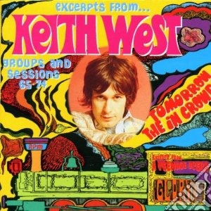 West, Keith - Excerpts From Groups & Sessions 1965-197 cd musicale di Keith West