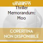 Thriller Memorandum: Moo cd