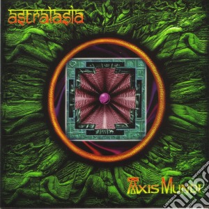 Astralasia - Axis Mundi cd musicale