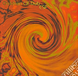 Children Of Dub - Esp cd musicale di Children Of Dub