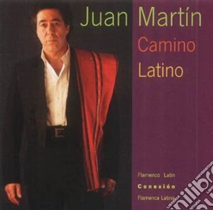 Martin Juan - Camino Latino cd musicale di Martin Juan
