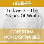 Endzweck - The Grapes Of Wrath