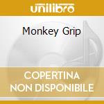 Monkey Grip cd
