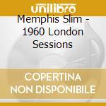 Memphis Slim - 1960 London Sessions cd