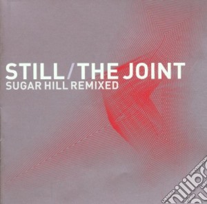 Still/The Joint: Sugar Hill Remixed / Various cd musicale di ARTISTI VARI