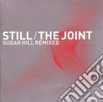 Still/The Joint: Sugar Hill Remixed / Various