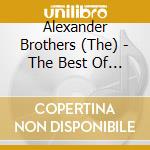 Alexander Brothers (The) - The Best Of The Alexander Brothers cd