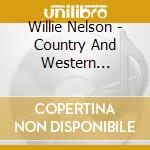 Willie Nelson - Country And Western Favourites cd