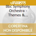 Bbc Symphony Orchestra - Themes & Variations cd musicale di Bbc Symphony Orchestra
