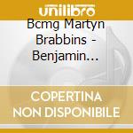 Bcmg Martyn Brabbins - Benjamin Britten On Film cd musicale di Bcmg Martyn Brabbins