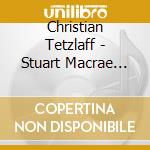 Christian Tetzlaff - Stuart Macrae Violin Concerto