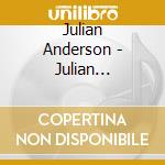 Julian Anderson - Julian Anderson Book Of Hours cd