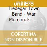 Tredegar Town Band - War Memorials - Music For Brass Band cd