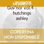 Guv'nor vol.4 - hutchings ashley cd musicale di Ashley Hutchings
