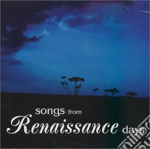 Renaissance - Songs From cd musicale di RENAISSANCE