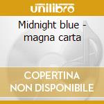 Midnight blue - magna carta cd musicale di Carta Magna