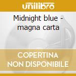 Midnight blue - magna carta cd