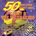 Gerry & The Pacemakers - 50 Non-Stop Party Hits (2 Cd) cd