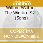 William Walton - The Winds (1921) (Song) cd