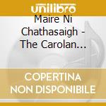 Maire Ni Chathasaigh - The Carolan Album cd musicale di Maire Ni Chathasaigh