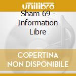 Sham 69 - Information Libre cd