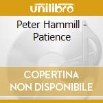 Peter Hammill - Patience cd