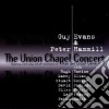 Guy Evans & Peter Hammill - The Union Chapel Concert (2 Cd) cd