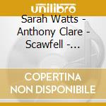 Sarah Watts - Anthony Clare - Scawfell - Recital Music For Bass Clar cd