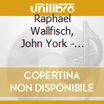 Raphael Wallfisch, John York - The Eugene Ysaye Connection cd musicale di Raphael Wallfisch, John York