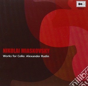 Nikolai Myaskovsky - Works For Cello - Alexander Rudin And Victor Ginsburg cd musicale di Nicolai Myaskovsky