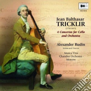 Jean Balthasar Tricklir - Cello Concertos cd musicale di Alexander Rudin And Musica Viva
