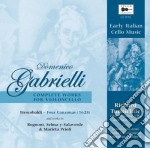 Domenico Gabrielli - Complete Cello Works