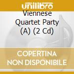Viennese Quartet Party (A) (2 Cd) cd