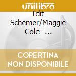 Idit Schemer/Maggie Cole - Gaubert/Couleurs cd