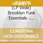 (LP Vinile) Brooklyn Funk Essentials - Funk Aint Ova