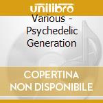 Various - Psychedelic Generation cd