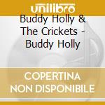 Buddy Holly & The Crickets - Buddy Holly cd