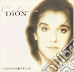 Celine Dion - C'Est Pour Vivre cd