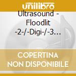 Ultrasound - Floodlit -2-/-Digi-/-3 Tr cd