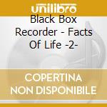 Black Box Recorder - Facts Of Life -2- cd