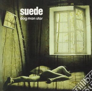 Suede - Dog Man Star cd musicale di Suede