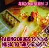 Spacemen 3 - Taking Drugs To Make Mus cd