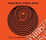 Spectrum - Live Chronicles Volume 1 cd