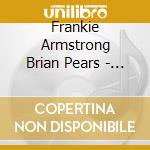 Frankie Armstrong Brian Pears - Tam Lin cd musicale