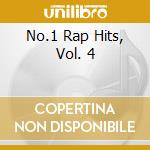 No.1 Rap Hits, Vol. 4 cd musicale di ARTISTI VARI