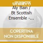 Aly Bain / Bt Scottish Ensemble - Follow The Moonstone cd