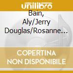 Bain, Aly/Jerry Douglas/Rosanne Cash/James Taylor - Transatlantic Sessions - Series 4 Vol.3 (2009) cd