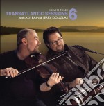 Aly Bain & Jerry Douglas - Transatlantic Sessions 6 Vol.3 (2013)