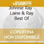 Johnnie Ray - Laine & Ray Best Of cd